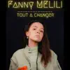 Fanny Melili - Tout à Changer (Version Acoustique) - Single